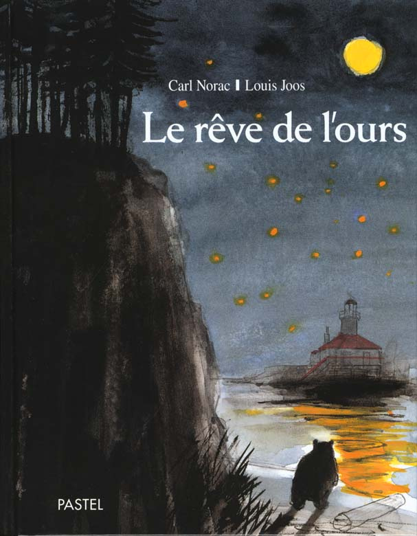 Le rêve de l'ours