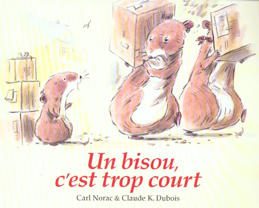 Un bisou, c'est trop court