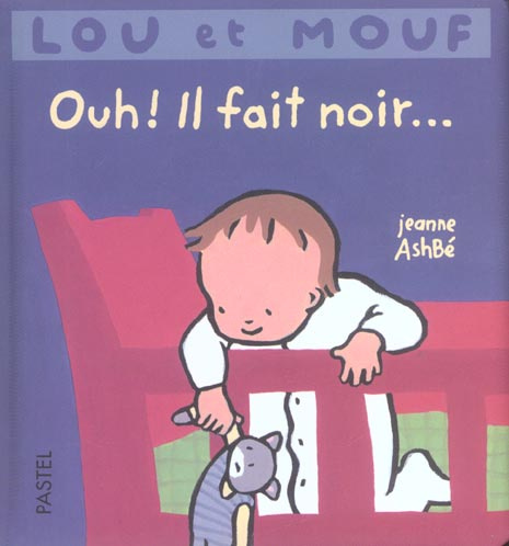 Lou et Mouf : Ouh ! Il fait noir...