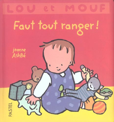 Lou et Mouf : Faut tout ranger !