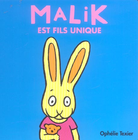 Malik est fils unique