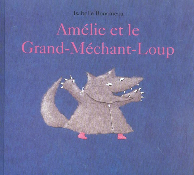 Amélie et le Grand-Méchant-Loup