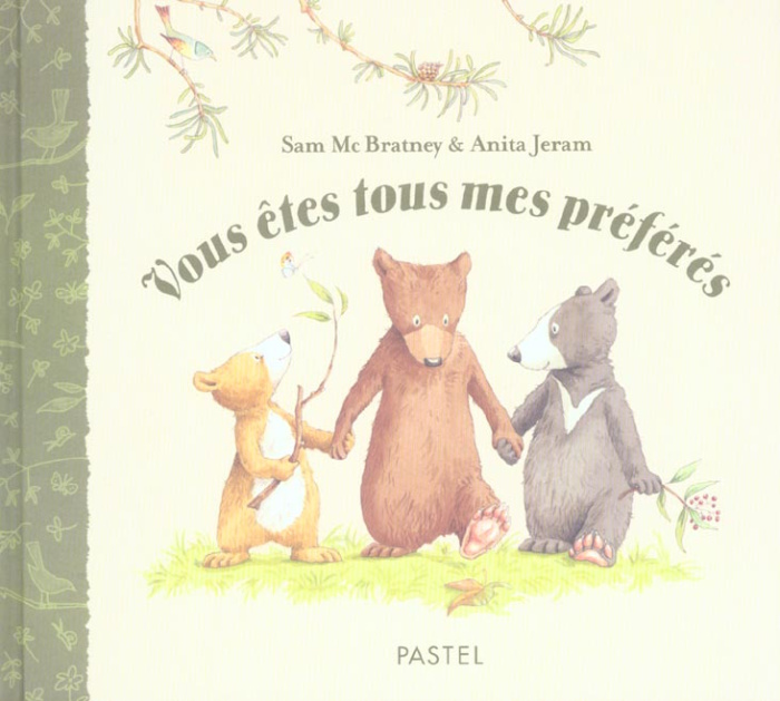 Vous êtes tous mes préférés