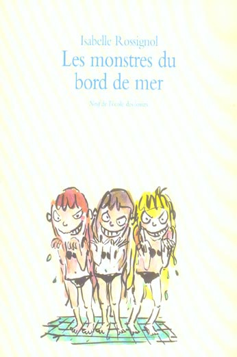 Les monstres du bord de mer