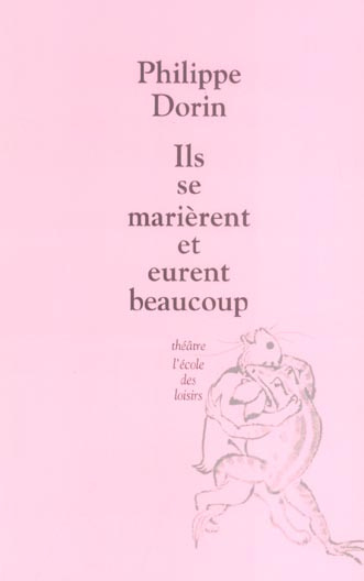 Ils se marièrent et eurent beaucoup