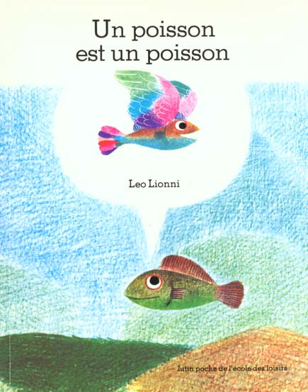 UN POISSON EST UN POISSON