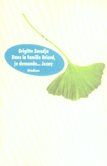 Dans la famille Briard, je demande... Jenny