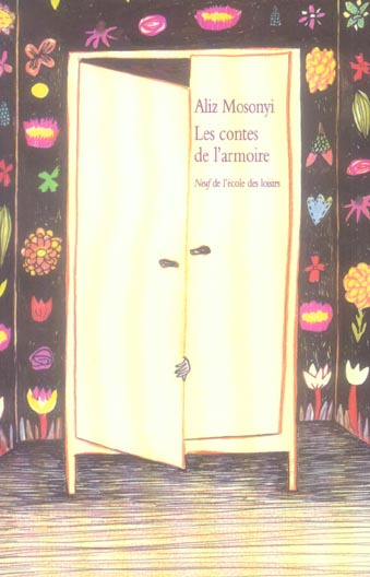 Les contes de l'armoire. Trente-cinq contes brefs