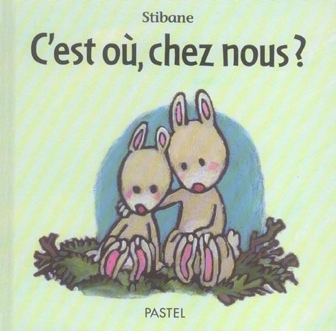 C'est où, chez nous ?