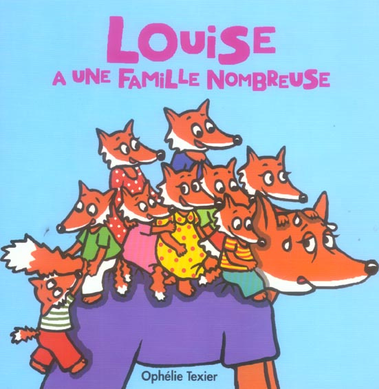 Louise a une famille nombreuse
