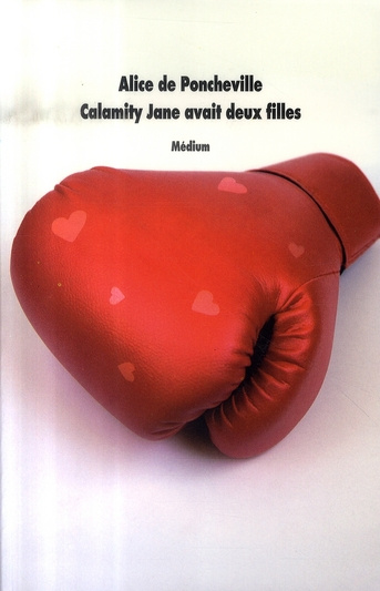 Calamity Jane avait deux filles