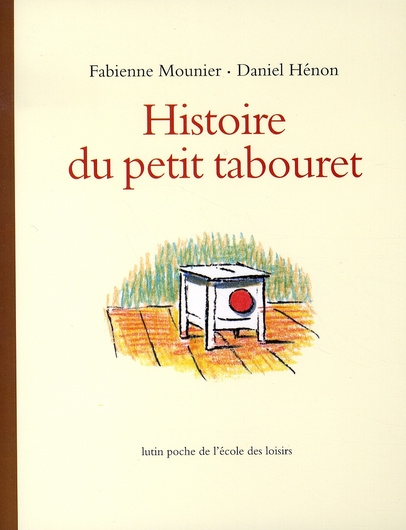 Histoire du petit tabouret