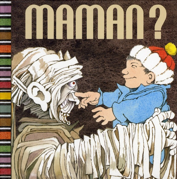 Maman ?