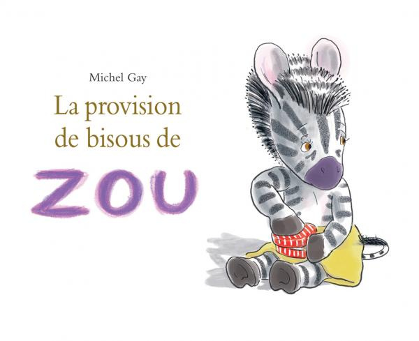 Zou : La provision de bisous de Zou
