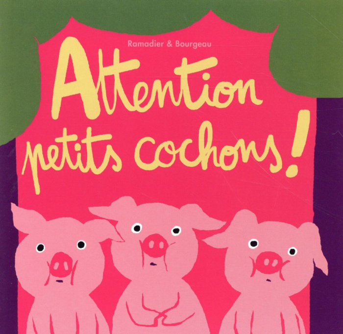 Attention petits cochons !