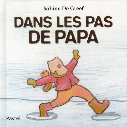 Dans les pas de papa