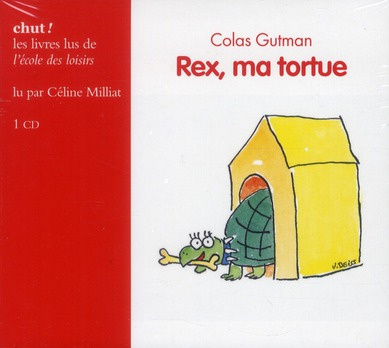 Rex, ma tortue. 1 CD audio
