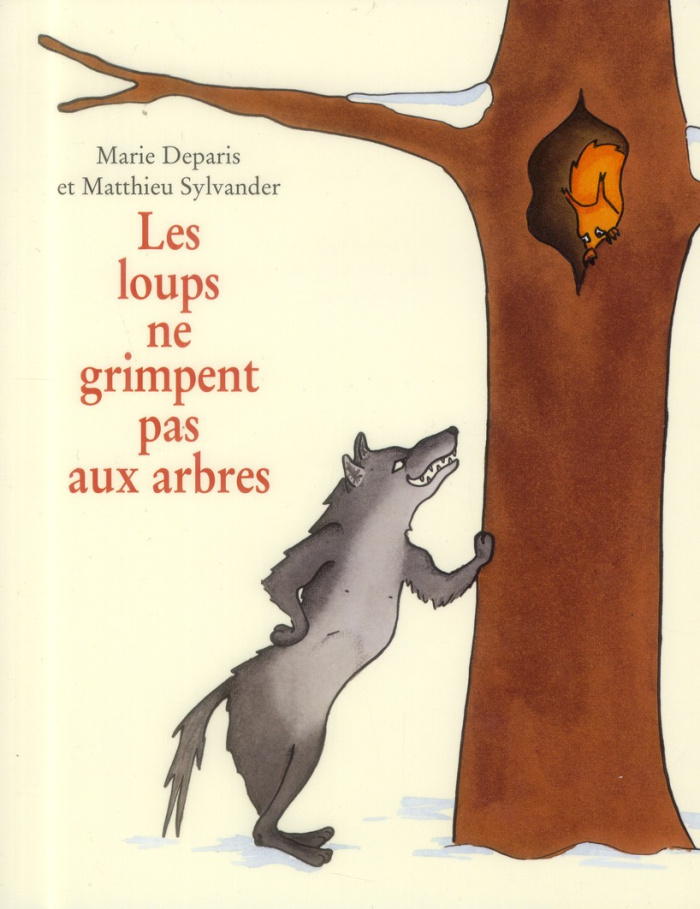 Les loups ne grimpent pas aux arbres