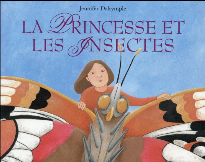 La princesse et les insectes