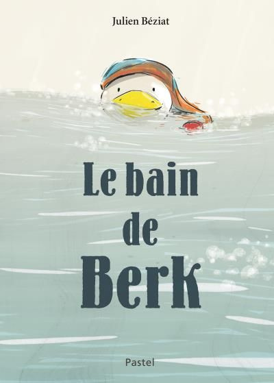 Berk : Le bain de Berk