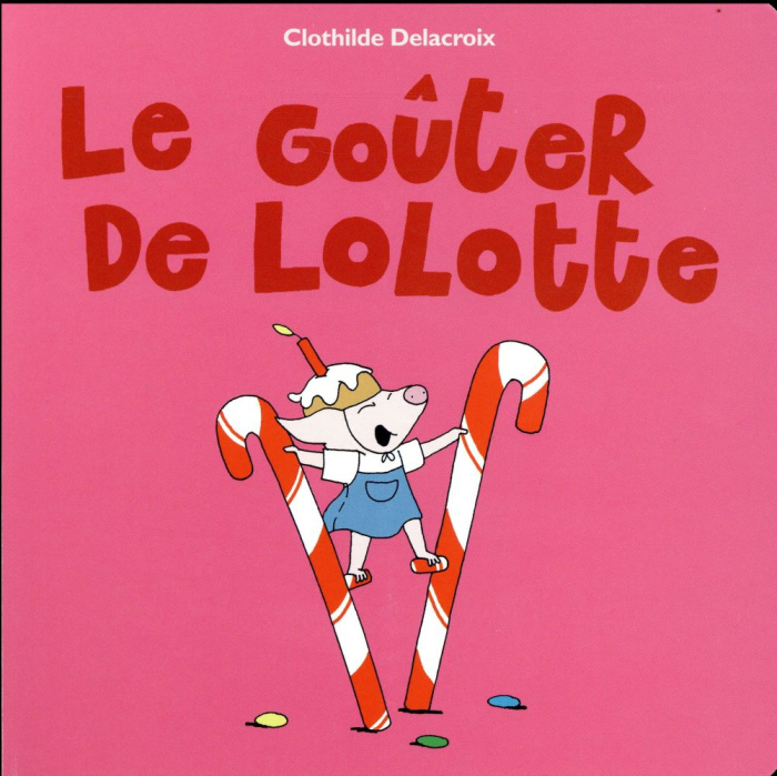 Le goûter de Lolotte