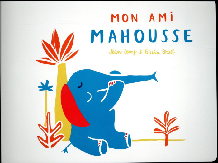 Mon ami Mahousse / Mini