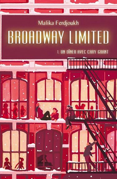 Broadway Limited Tome 1 : Un dîner avec Cary Grandt
