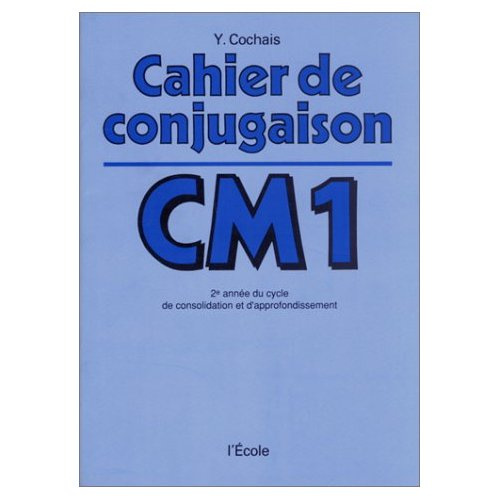 Cahier de conjugaison CM1