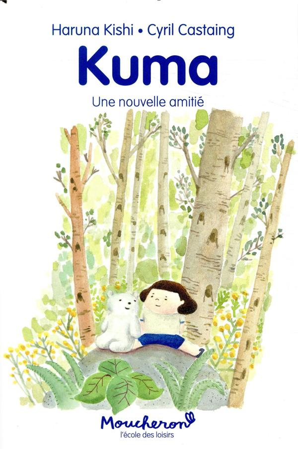 Kuma : Une nouvelle amitié