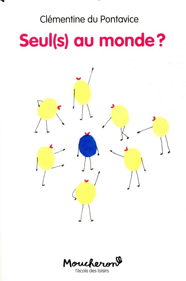 Seul(s) au monde ?