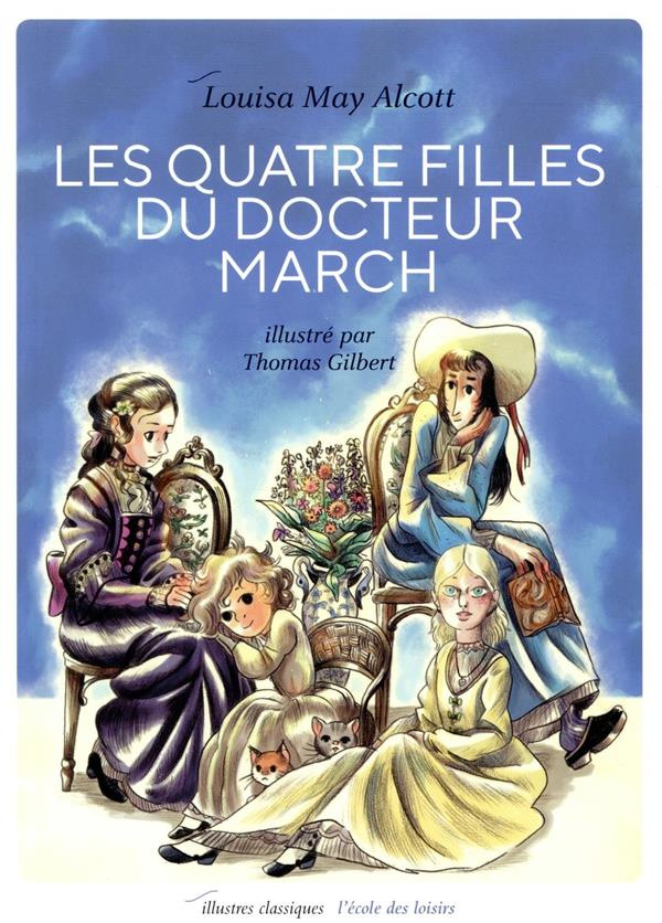 Les Quatre Filles du docteur March Tome 1 : Les quatre filles du docteur March. Texte abrégé
