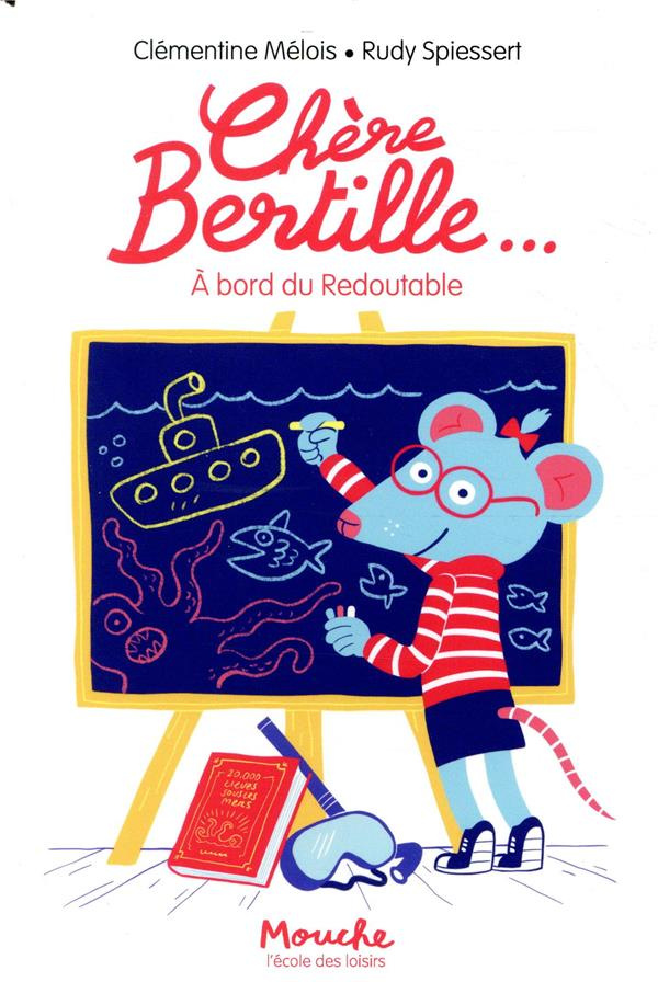 Chère Bertille Tome 3 : A bord du Redoutable