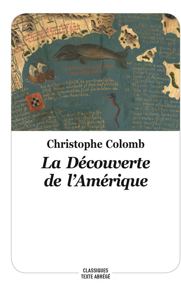 La découverte de l'Amérique. Texte abrégé