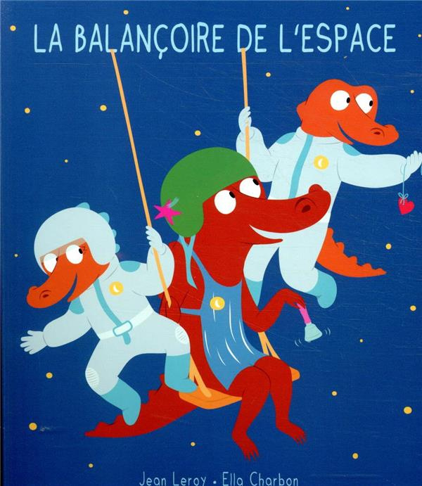 Mim & Crocus : La balançoire de l'espace