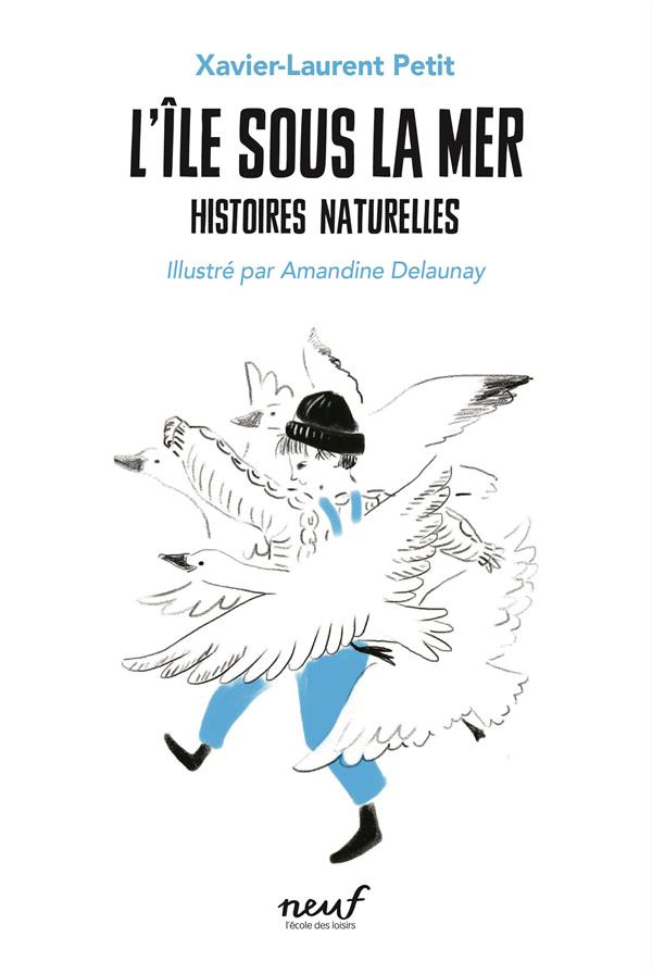 Histoires naturelles Tome 4 : L'île sous la mer