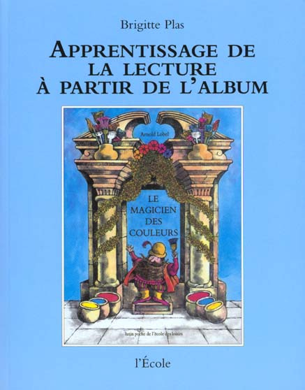 Le magicien des couleurs d'Arnold Lobel