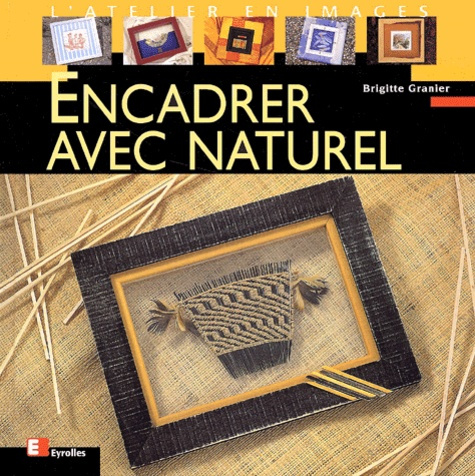Encadrer avec naturel