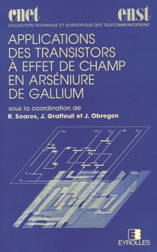 APPLICATIONS DES TRANSISTORS A EFFET DE CHAMP EN ARSENIURE DE GALLIUM