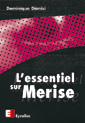 L'essentiel sur Merise
