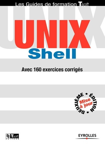 Unix Shell. 2ème édition