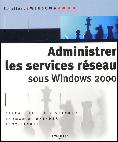 Administrer les services réseau sous Windows 2000