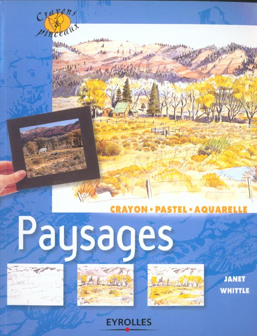 Paysages. Crayon, pastel, aquarelle