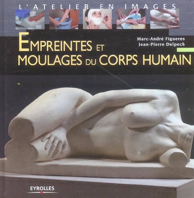 Empreintes et moulages du corps humain