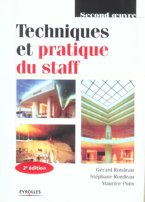 Techniques et pratique du staff. 2e édition