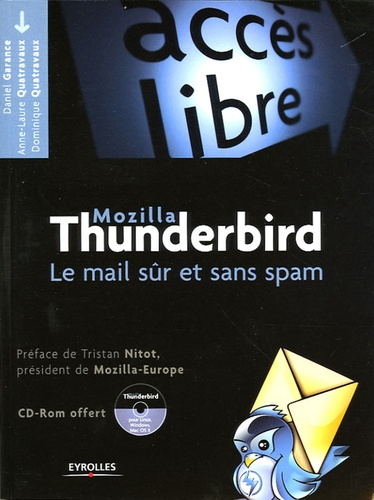 Mozilla Thunderbird. Le mail sûr et sans spam, avec 1 CD-ROM