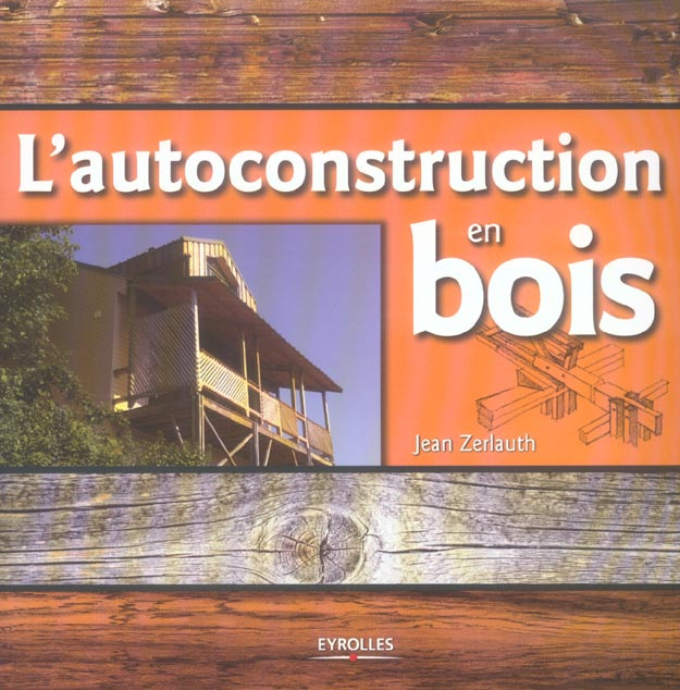 L'autoconstruction en bois