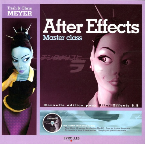 After Effects. Master class, 2e édition, avec 1 CD-ROM