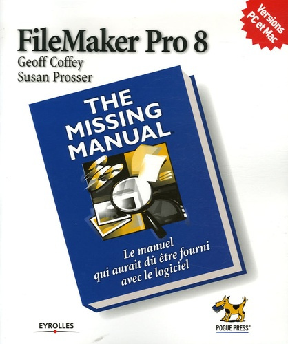 FileMarker Pro 8. The Missing Manual