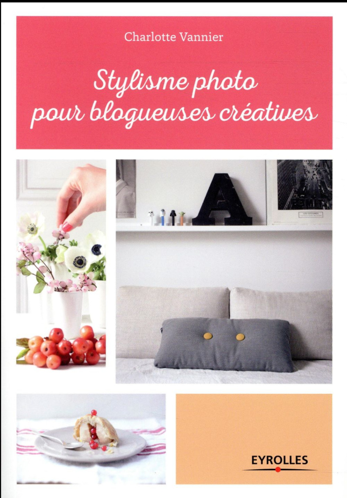 Stylisme photo pour blogueuses créatives