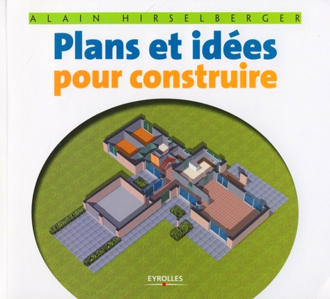 Plans et idées pour construire